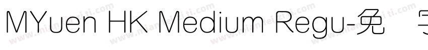 MYuen HK Medium Regu字体转换